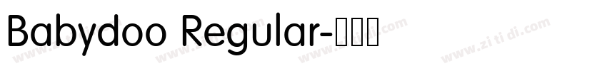 Babydoo Regular字体转换 Babydoo Regular字体转换